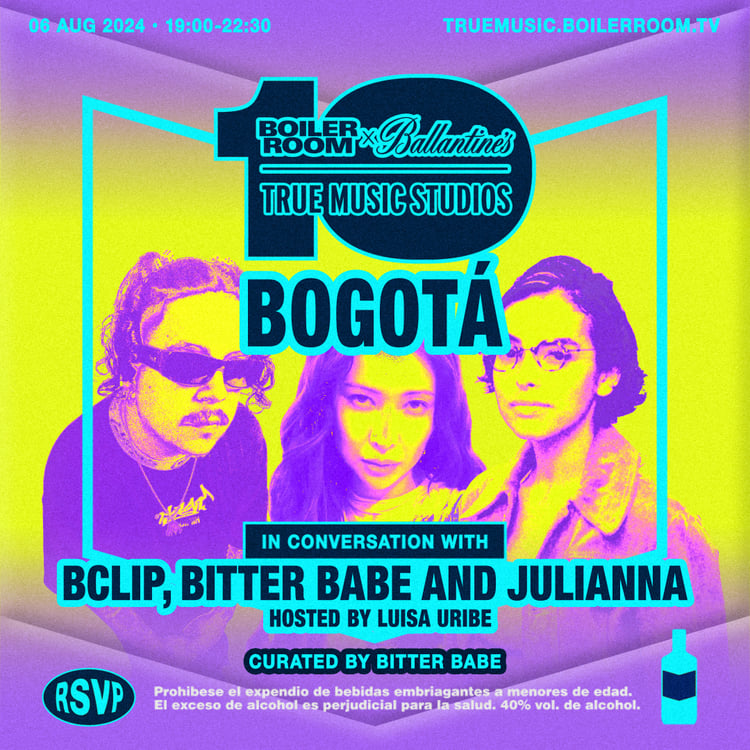 Flyer for event In Conversation With: Challenging the notion of the Latin Club | Boiler Room x Ballantine’s True Music Studios: Bogotá.