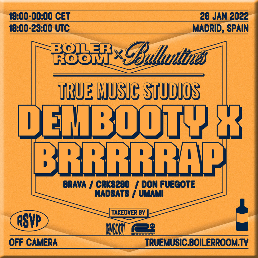 Flyer for event Dembooty x Brrrrrap | Boiler Room x Ballantine's True Music Studios: Madrid.