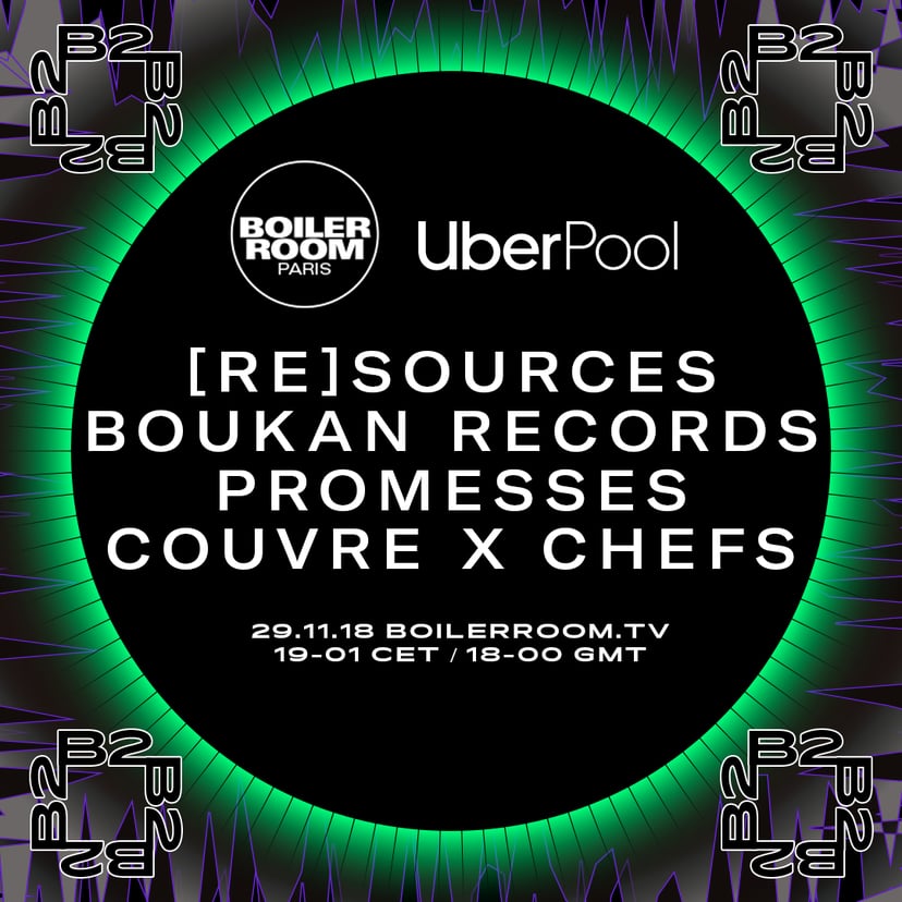Flyer for event Boiler Room x UberPool presents b2b2b2b Paris.
